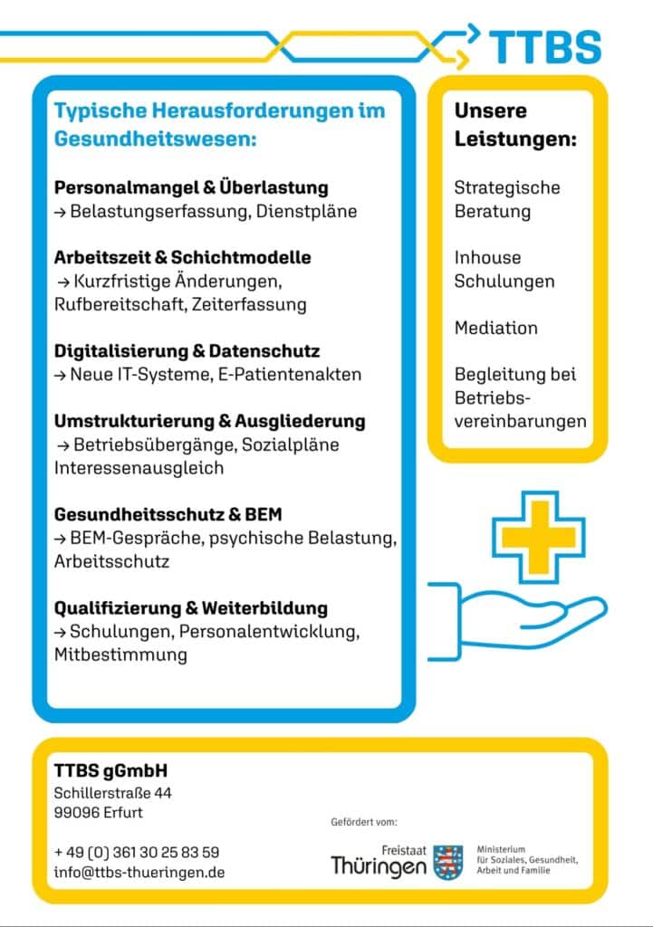Personal- und Arbeitsbelastung im Gesundheitswesen, Digitalisierung, Arbeitszeitmodelle, Qualifizierung bei TTBS Thüringen.